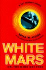 Brian Aldiss - White Mars